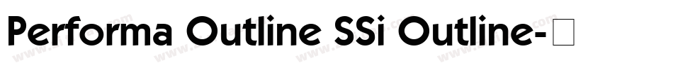 Performa Outline SSi Outline字体转换